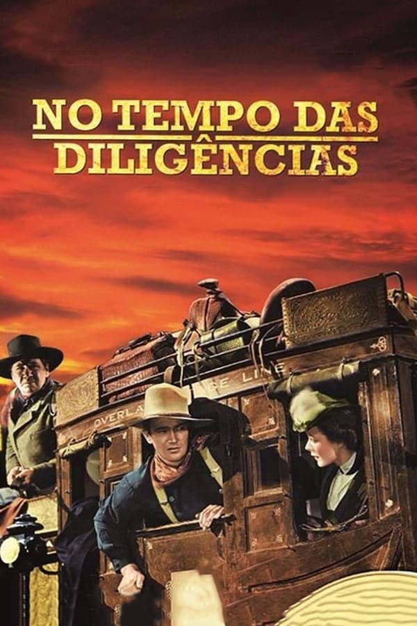 No Tempo das Diligências&nbsp;[Crítica]