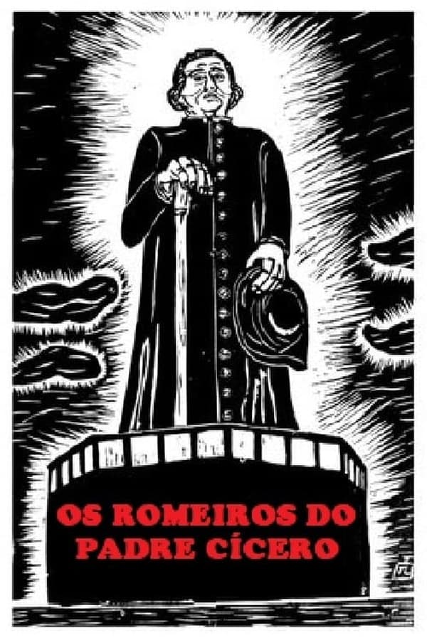 Os Romeiros do Padre Cícero&nbsp;[Crítica]